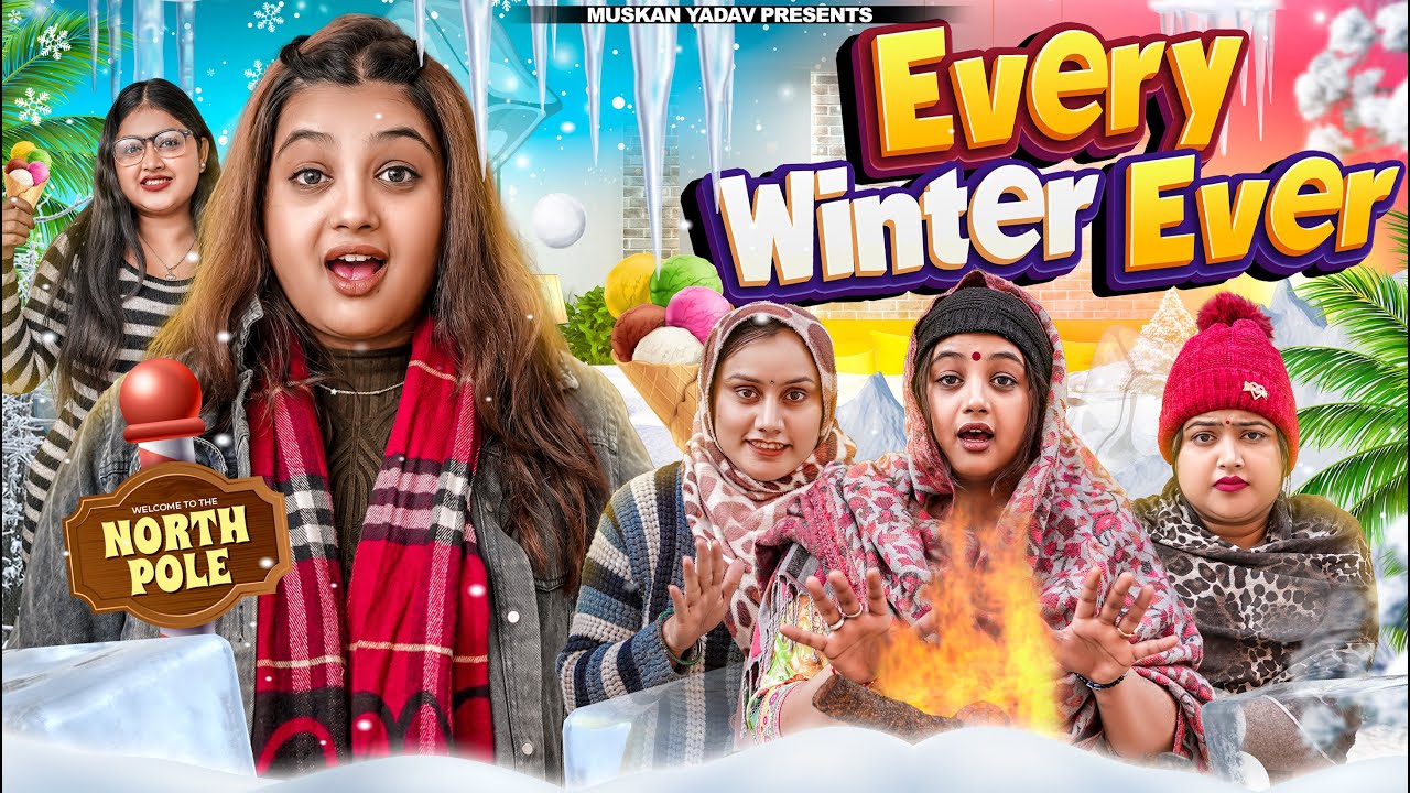 Every Winter Ever || Muskan Yadav