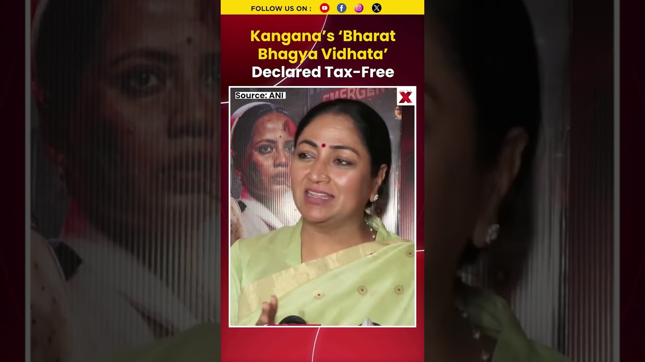 #watch Kangana Ranaut&rsquo;s &lsquo;Bharat Bhagya Vidhata&rsquo; Declared Tax-Free In Delhi By CM Gupta