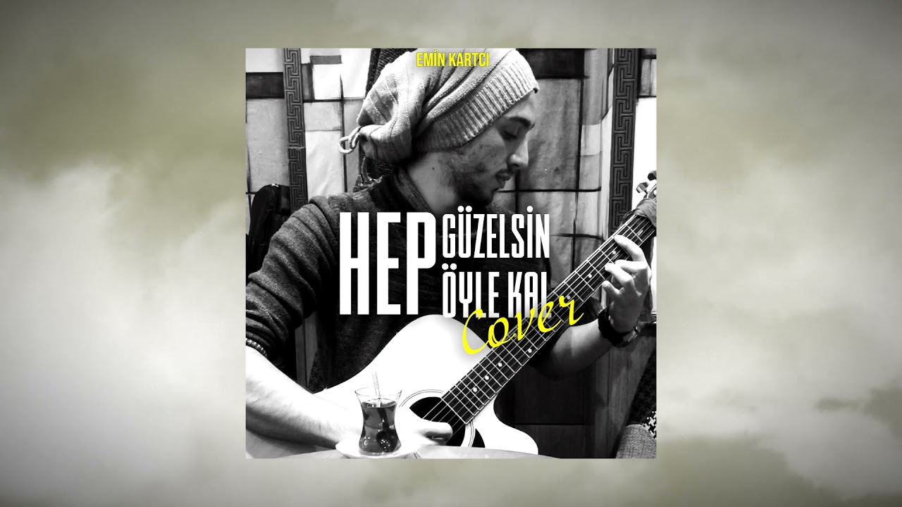 Emin Kartcı - Böyle Güzelsin Hep Böyle Kal (Cover)