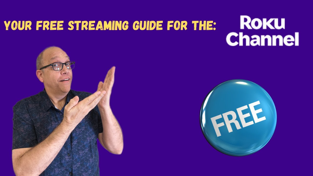 Your Free Streaming Guide to the Roku Channel
