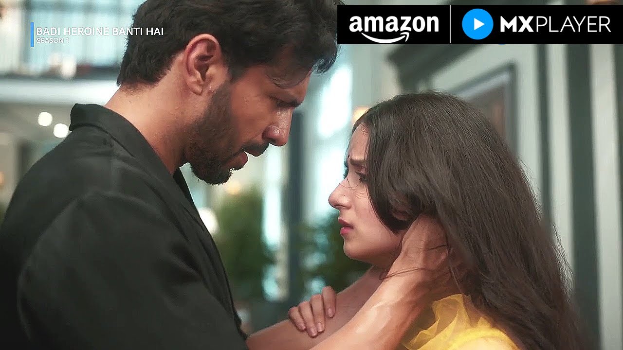 Kajal & Advait Ki Fight ft. Prerna Lisa, Rajeev Siddhartha |Badi Heroine Banti Hai |Amazon MX Player