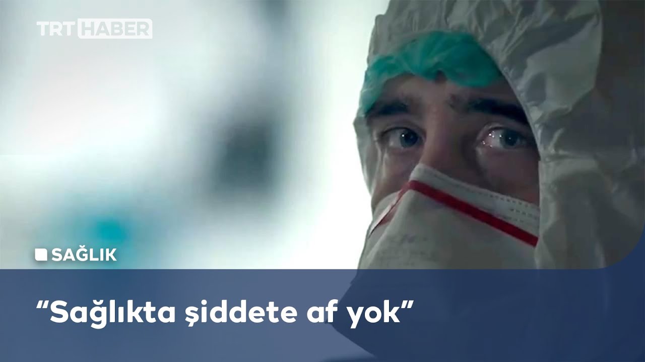 Bakanlıktan sağlıkçılara yönelik şiddete karşı kamu spotu