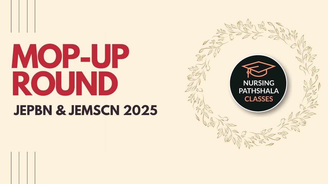 MOP-UP ROUND II JEPBN & JEMSCN 2025 II DETAILED NOTIFICATION II