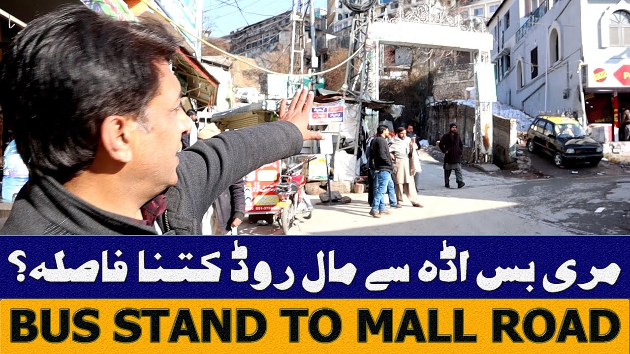 Murree Bus Stand to Mall Road Walking Distance ??