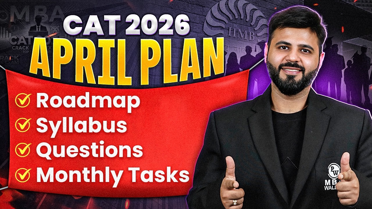 🔥 CAT 2026 April Quants Plan | Complete Roadmap, Syllabus & Monthly Task