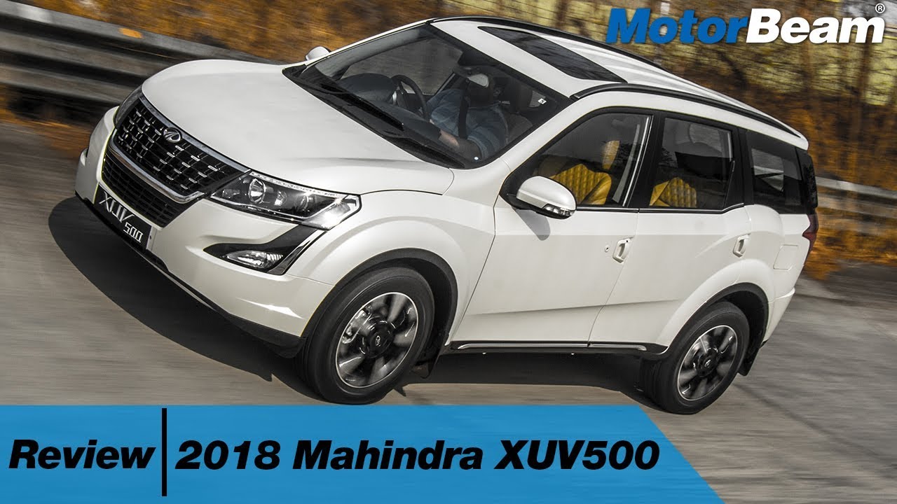 2018 Mahindra XUV500 Review - Best Indian SUV | MotorBeam