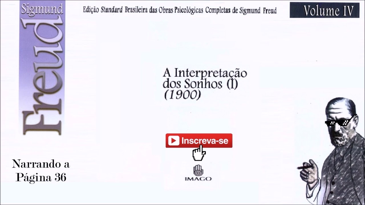 Narração das páginas 32 à 41 de A Interpretação dos Sonhos (I)