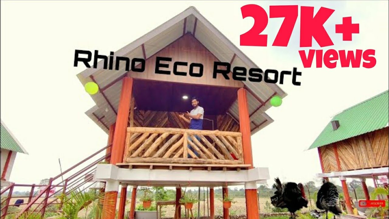 Rhino Eco Resort|Dimakuchi Udalguri| A resort near Bhutan border