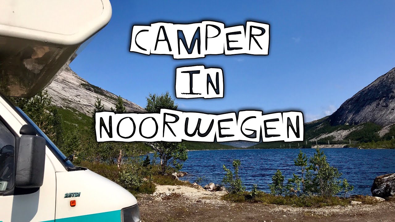 Met de camper naar Noorwegen | Onze tips en weetjes