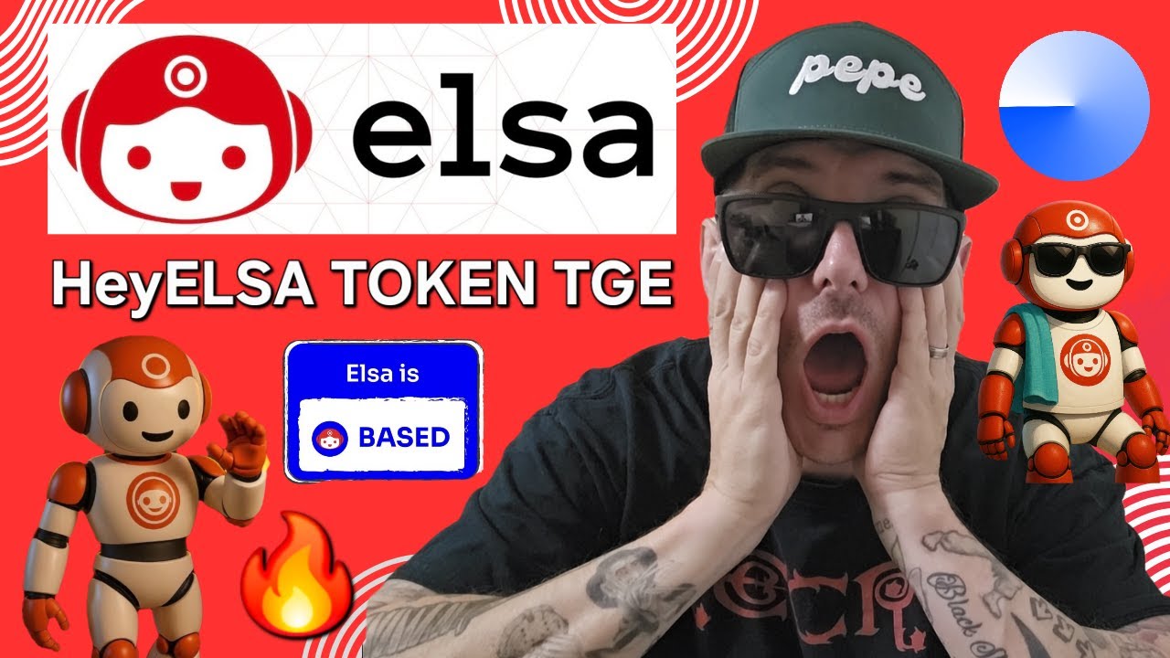 $ELSA - HeyELSA TOKEN TGE CRYPTO COIN HEY ELSA AI BASE BLOCKCHAIN APP HeyElsaAI AGENT NEW WALLCHAIN