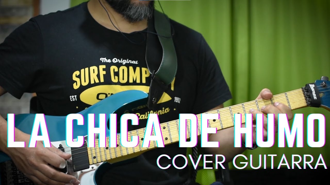 La Chica de Humo - Emmanuel | Cover Guitarra