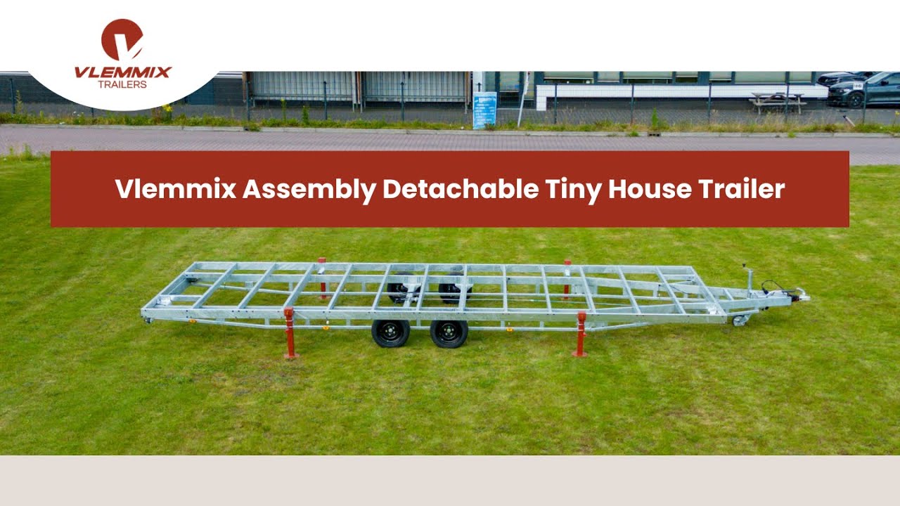 Vlemmix Assembly Detachable Tiny House Trailer