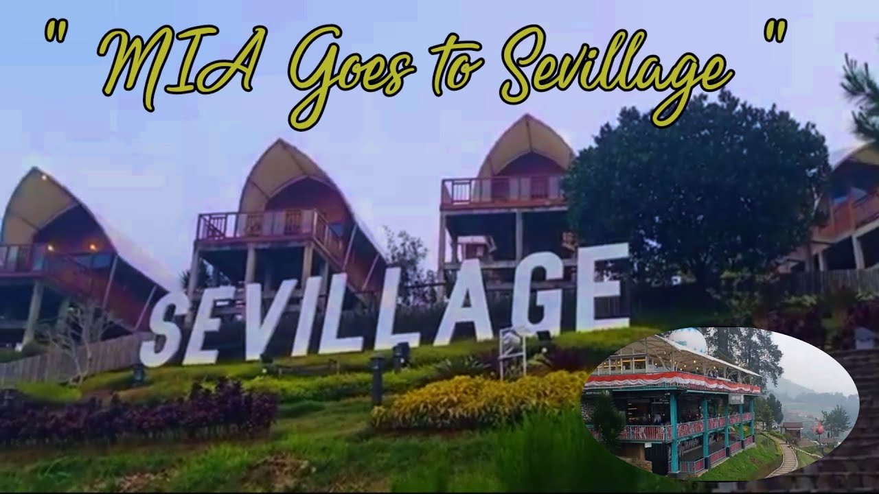 Healing ke Sevilage - Puncak Bogor