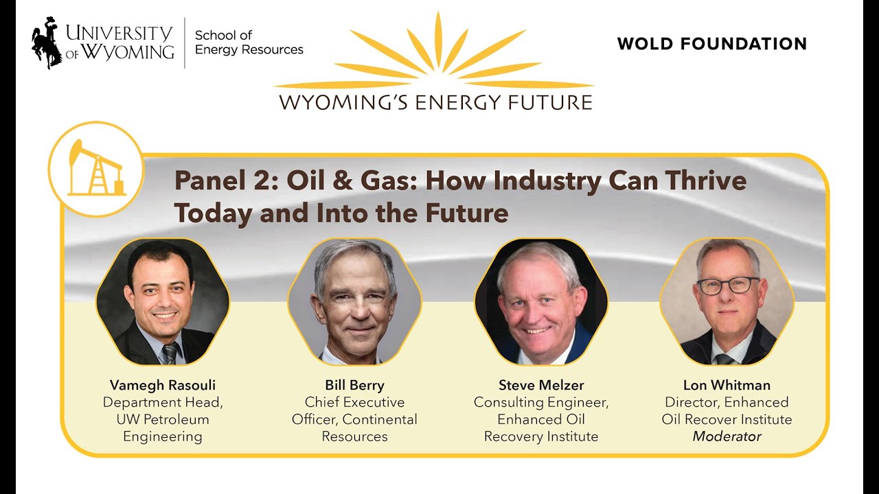 Wyoming's Energy Future - Oil & Gas Panel