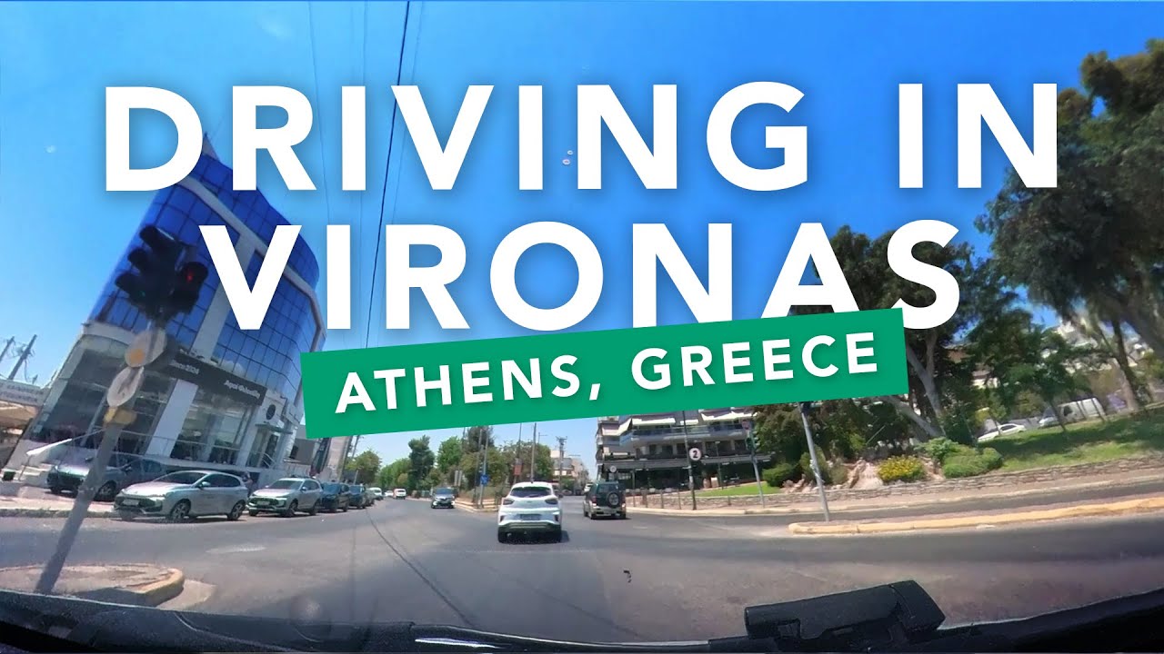 Driving in Athens, Vironas