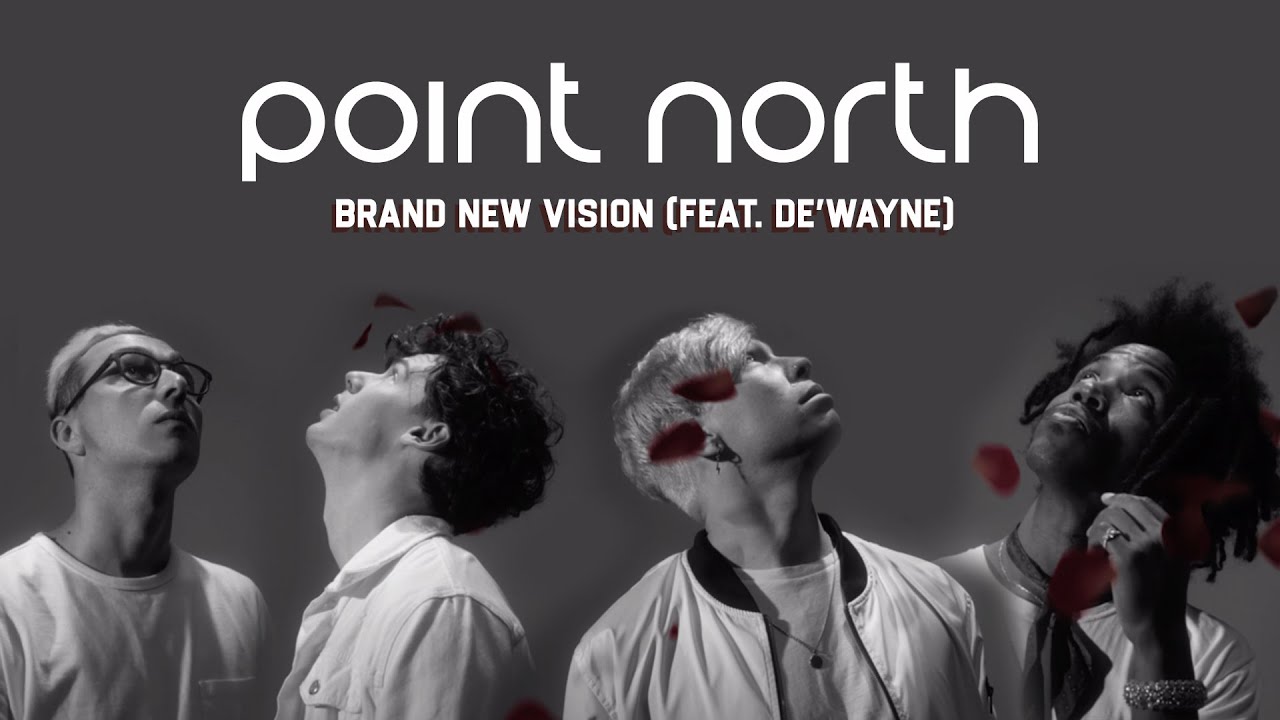 Point North - Brand New Vision (feat. DE'WAYNE) [Official Music Video]