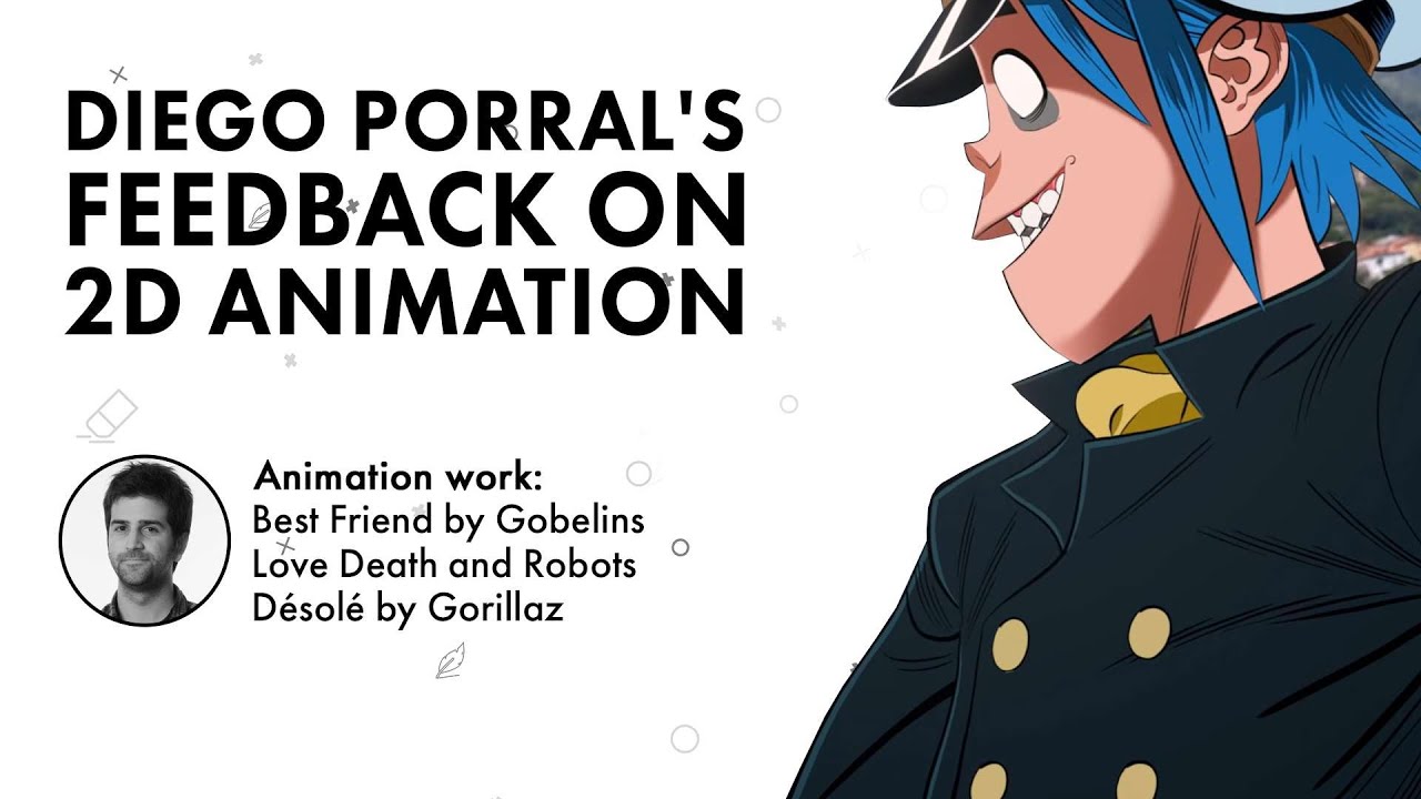 2D Animation Feedback by Diego Portal - animator of Desole by Gorillaz and Love Death and Robots