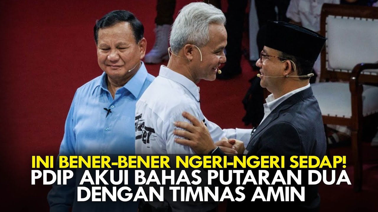INI BENER-BENER NGERI-NGERI SEDAP! PDIP AKUI BAHAS PUTARAN DUA DENGAN TIMNAS AMIN