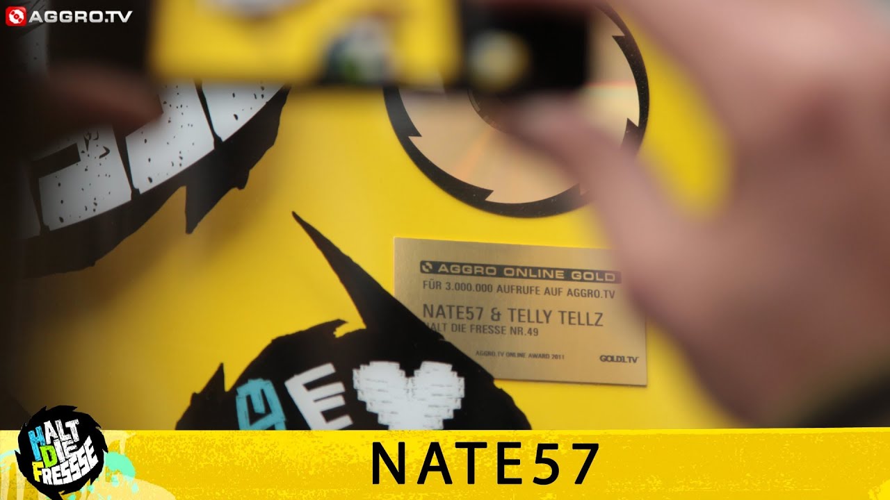 NATE57  HALT DIE FRESSE GOLD NR. 10 (OFFICIAL HD VERSION AGGROTV)