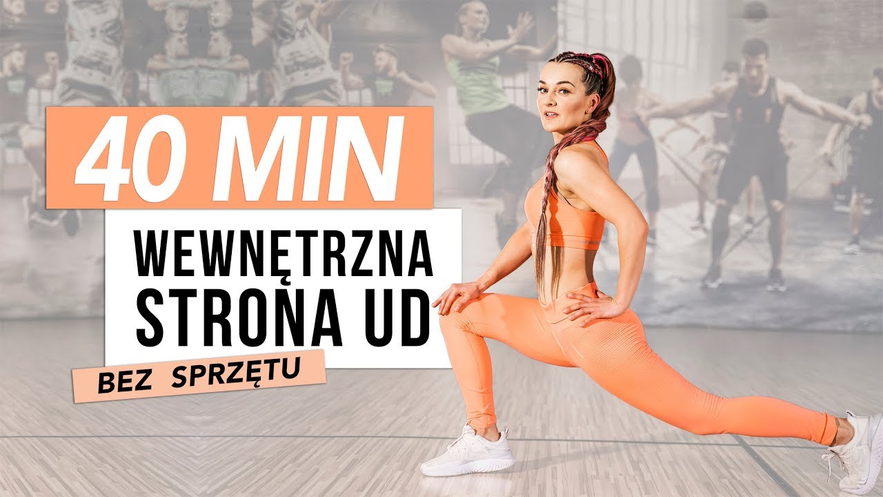 Szczupłe uda i jędrne pośladki  🍑 Trening na wewnętrzną stronę ud / 40 minut /