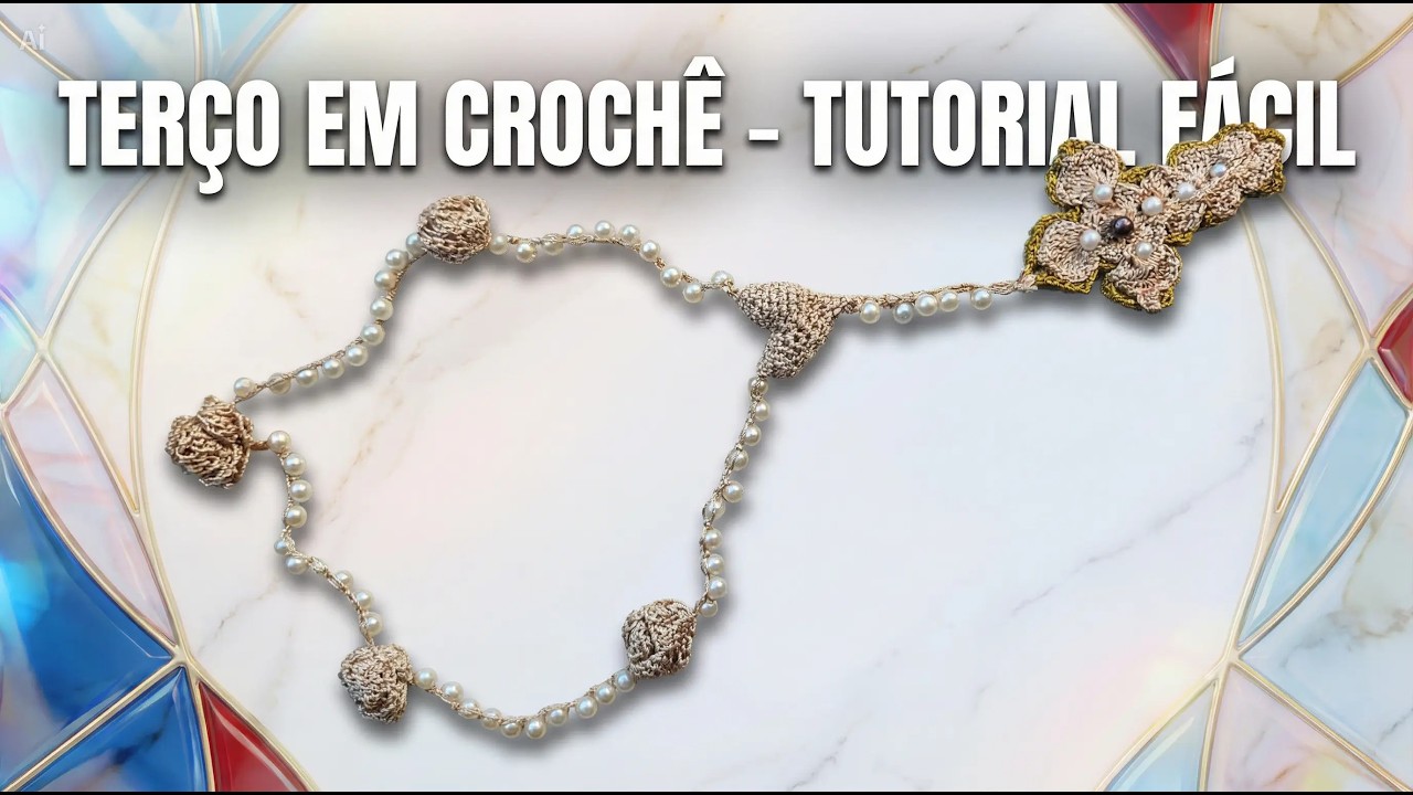 Aprenda a Fazer um Terço de Crochê Lindíssimo | Passo a Passo Fácil