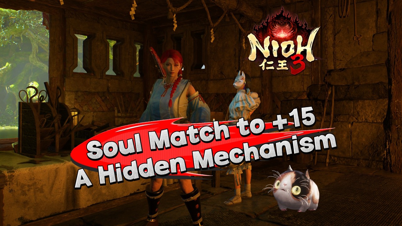 Nioh 3: Soul Match to +15, A Hidden Mechanism, 1.03.02