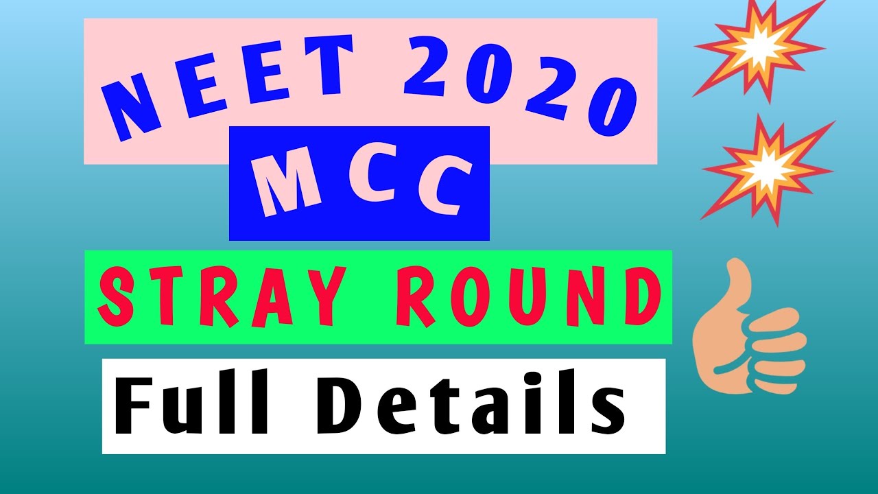 Guidelines and eligibility criteria for MCC stray vacancy round Neet 2020 |  Pcmb digital Gurukul