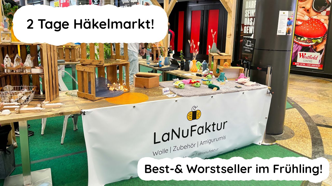 2 Tage Häkelmarkt in Oberhausen | BEST- & WORSTSELLER