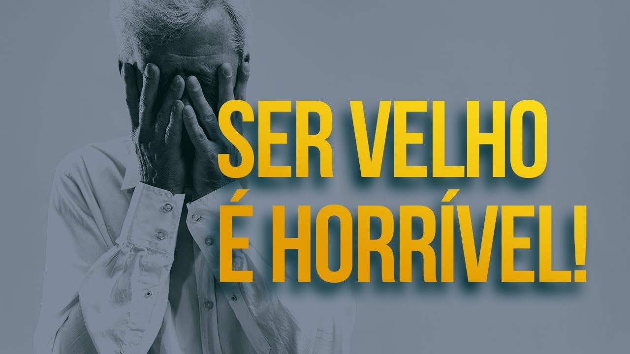 VOCÊ TEM MEDO DE ENVELHECER? VEJA ESSE VÍDEO