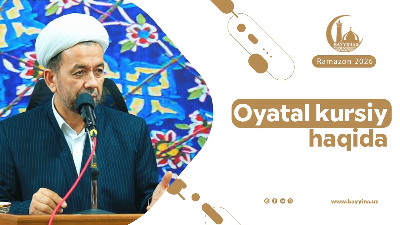 Оятал курси ҳақида. Азизхўжа Бухорий