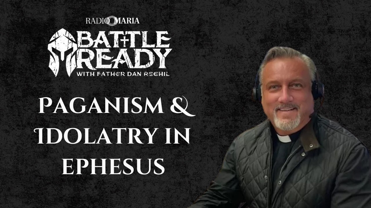 Paganism, Idolatry, and Immorality in Ephesus: Climbing the Mountain with Brian Reehil