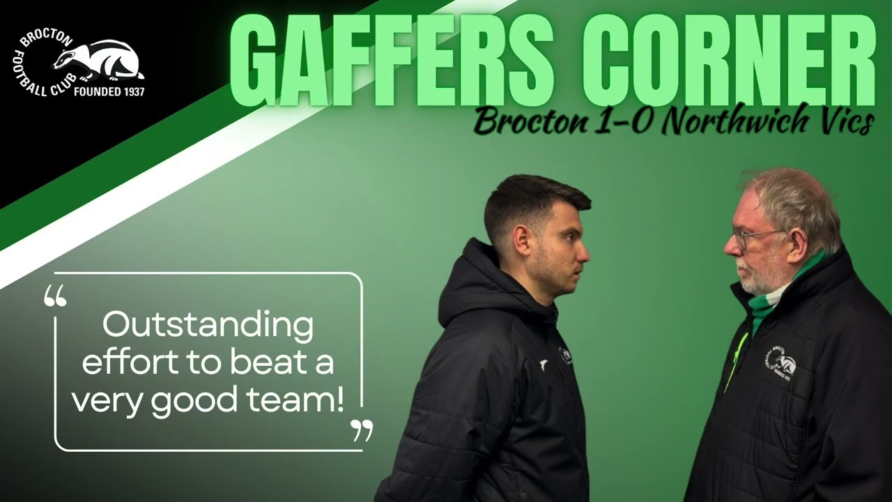Gaffers Corner - Brocton 1 Northwich Vics 0