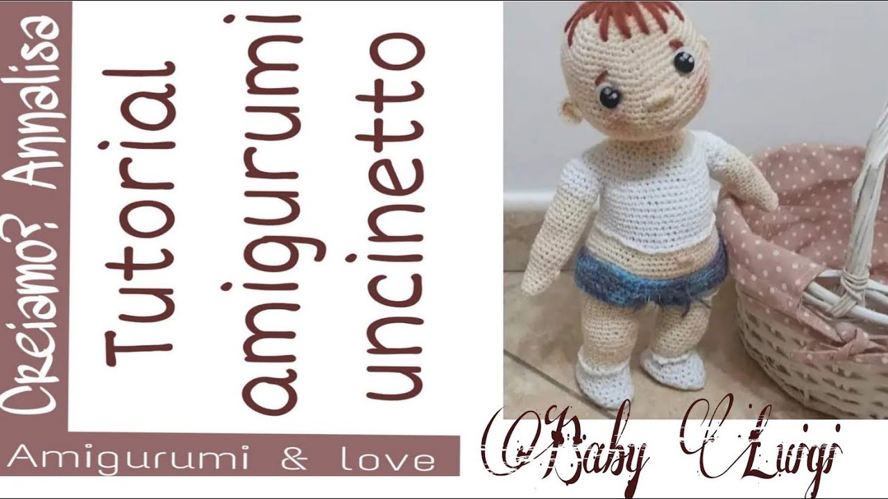 baby Bambolotto  amigurumi Luigi babè bimbo uncinetto crochet doll
