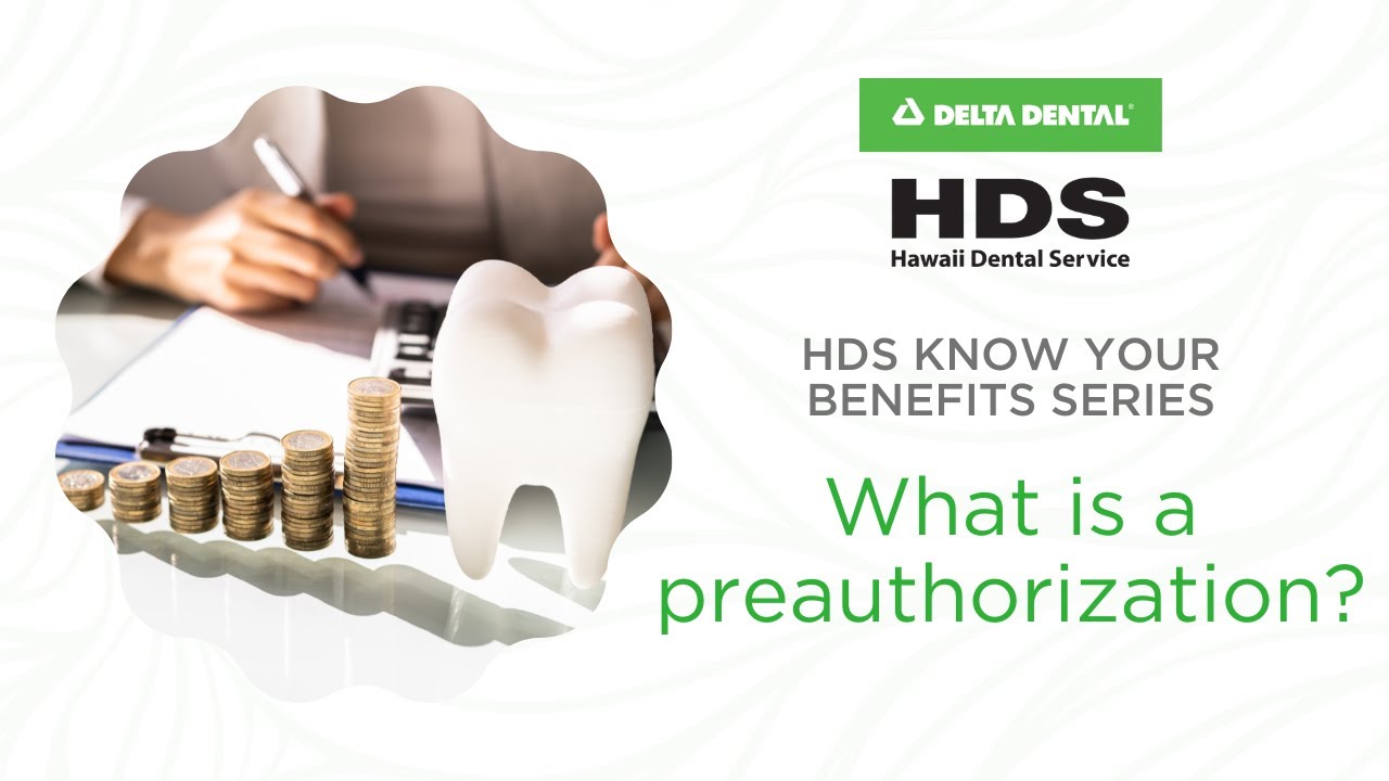 Preauthorizations - HDS Know Your Benefits Series