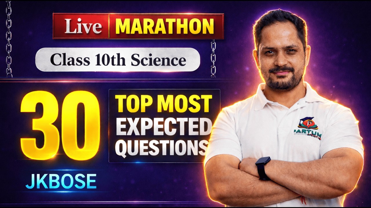 Class 10 Science JKBOSE | Top 30 Most Expected Questions 2024 | Live Marathon Board Exam Preparation