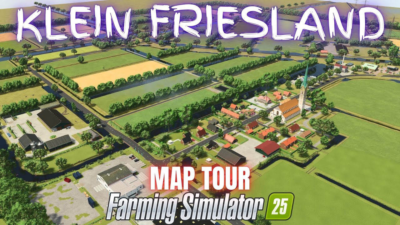 KLEIN FRIESLAND - Map Tour - Farming Simulator 25