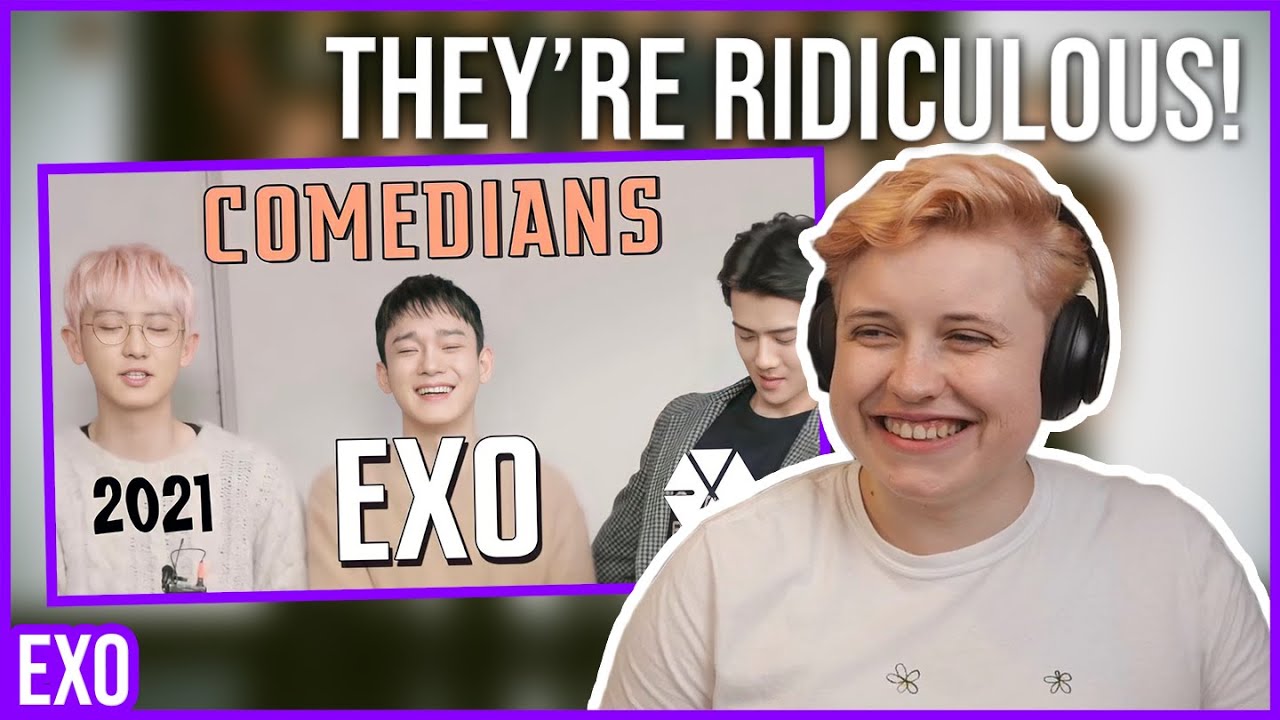 REACTION to EXO - 'EXO ARE LITERALLY COMEDIANS' (by Cesar Oh)