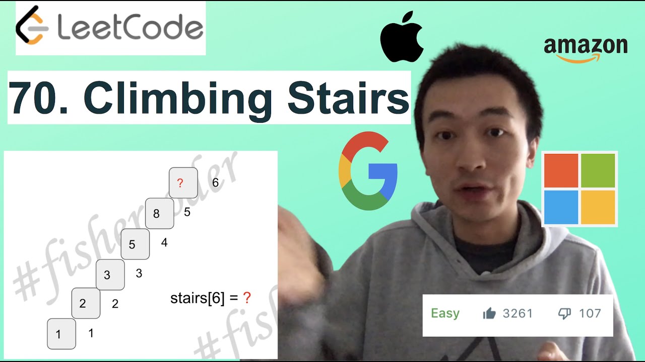 LeetCode 70. Climbing Stairs - Interview Prep Ep 72
