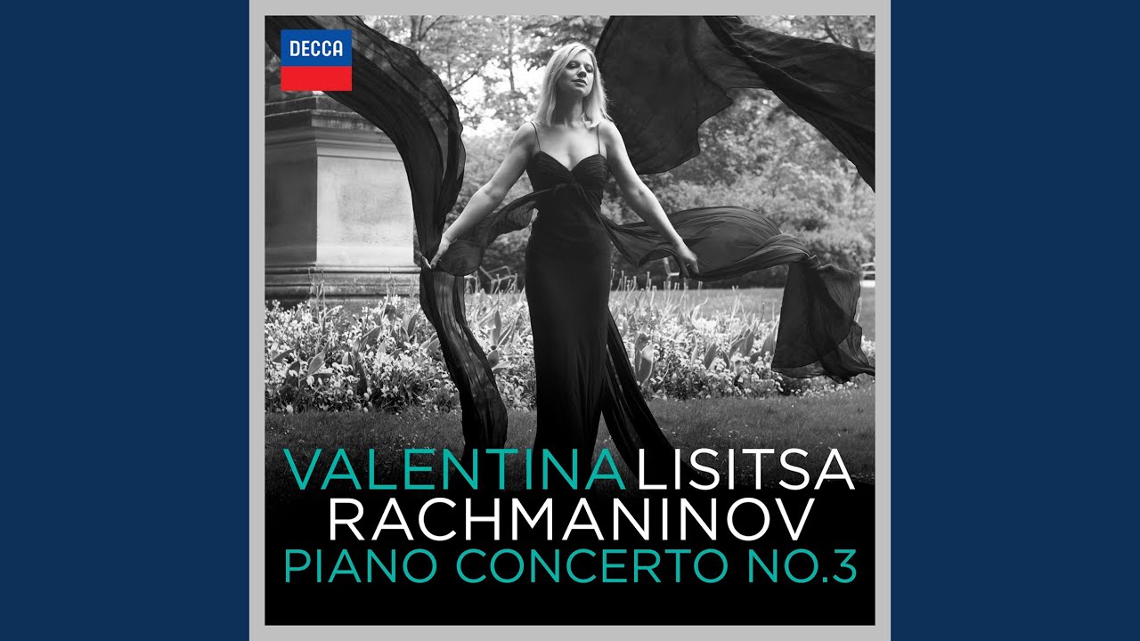 Rachmaninoff: Piano Concerto No. 3 in D Minor, Op. 30: I. Allegro ma non tanto