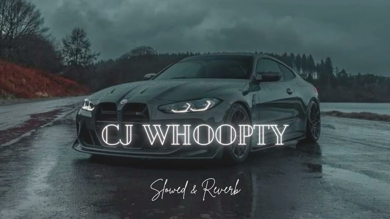 CJ - WHOOPTY (ERS Remix) Slowed - Reverb