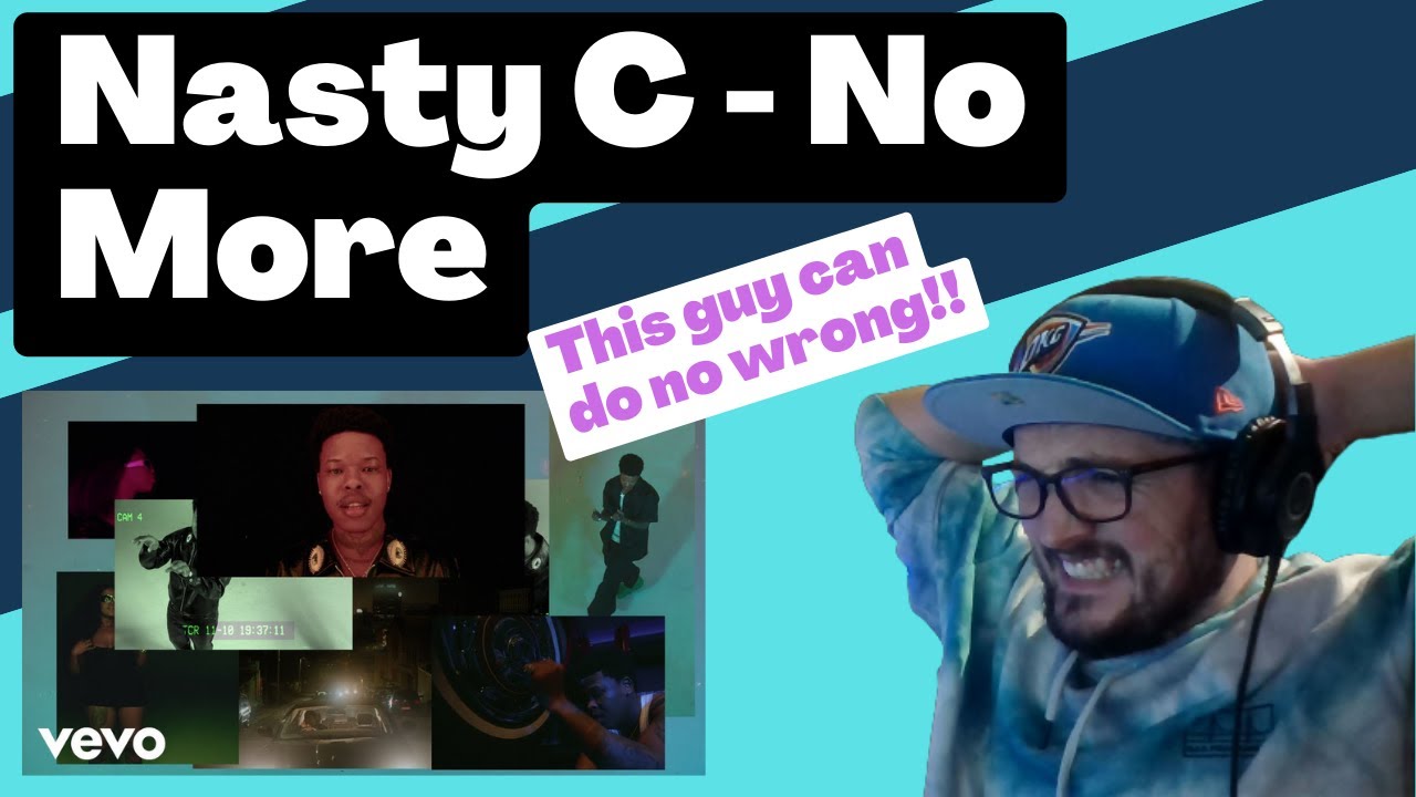 🇿🇦 Nasty C - No More [Reaction] | Some guy's opinion
