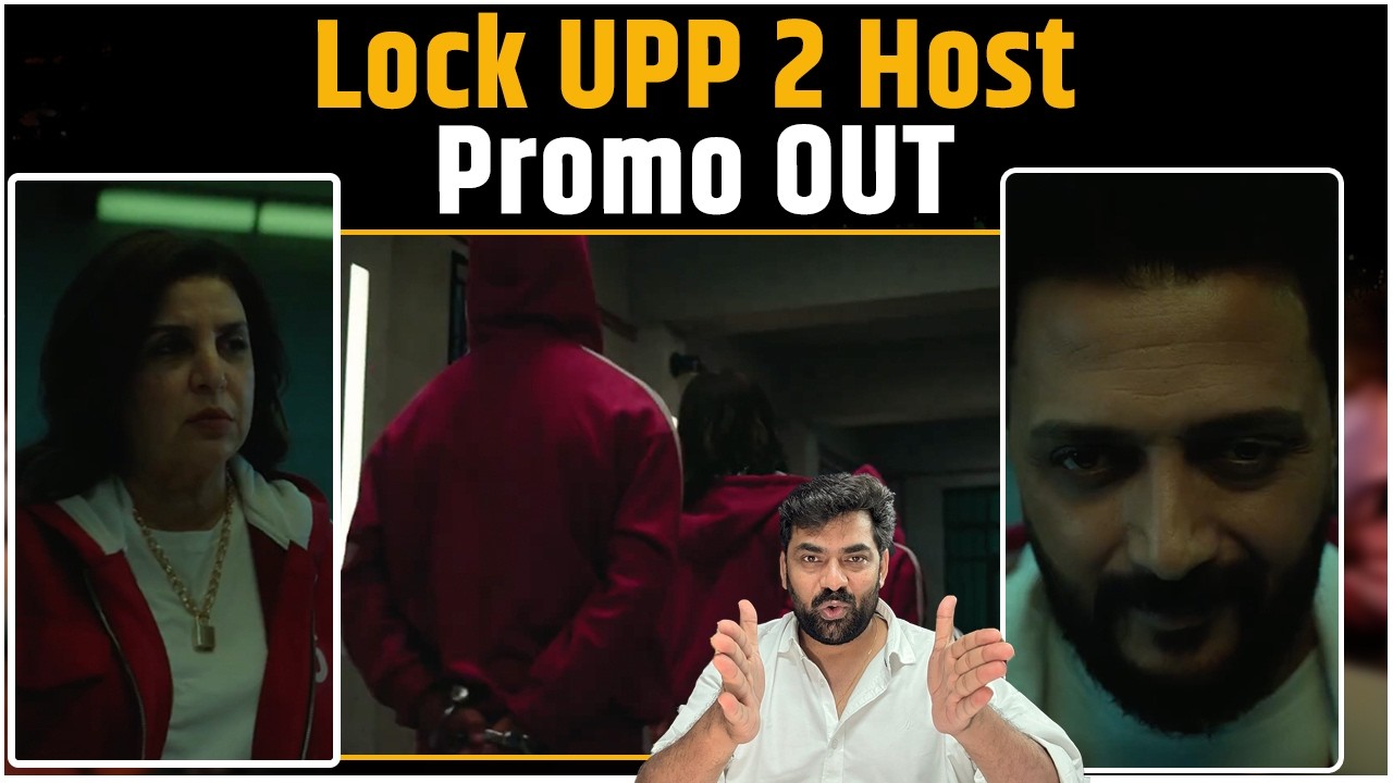Lock Upp 2 Host Promo OUT: Farah Khan and Riteish Deshmukh to Host the show