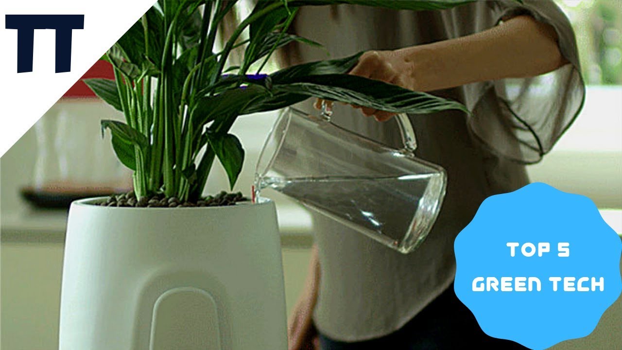 TOP 5 ENVIRONMENTALLY FRIENDLY GREEN TECH FEBRUARY 2019