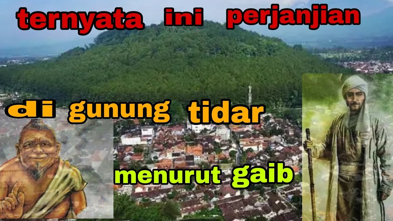 Ternyata ini Perjanjian Di GUNUNG TIDAR menurut Gaib