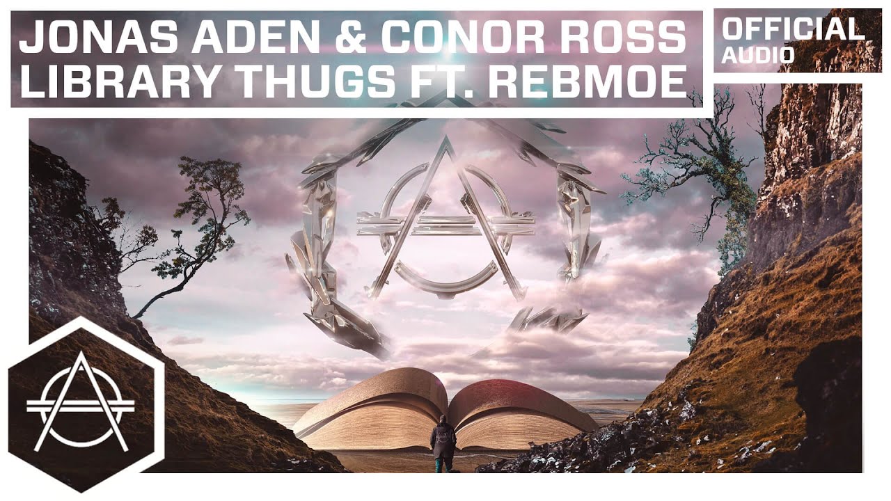 Jonas Aden & Conor Ross - Library Thugs ft. RebMoe (Official Audio)