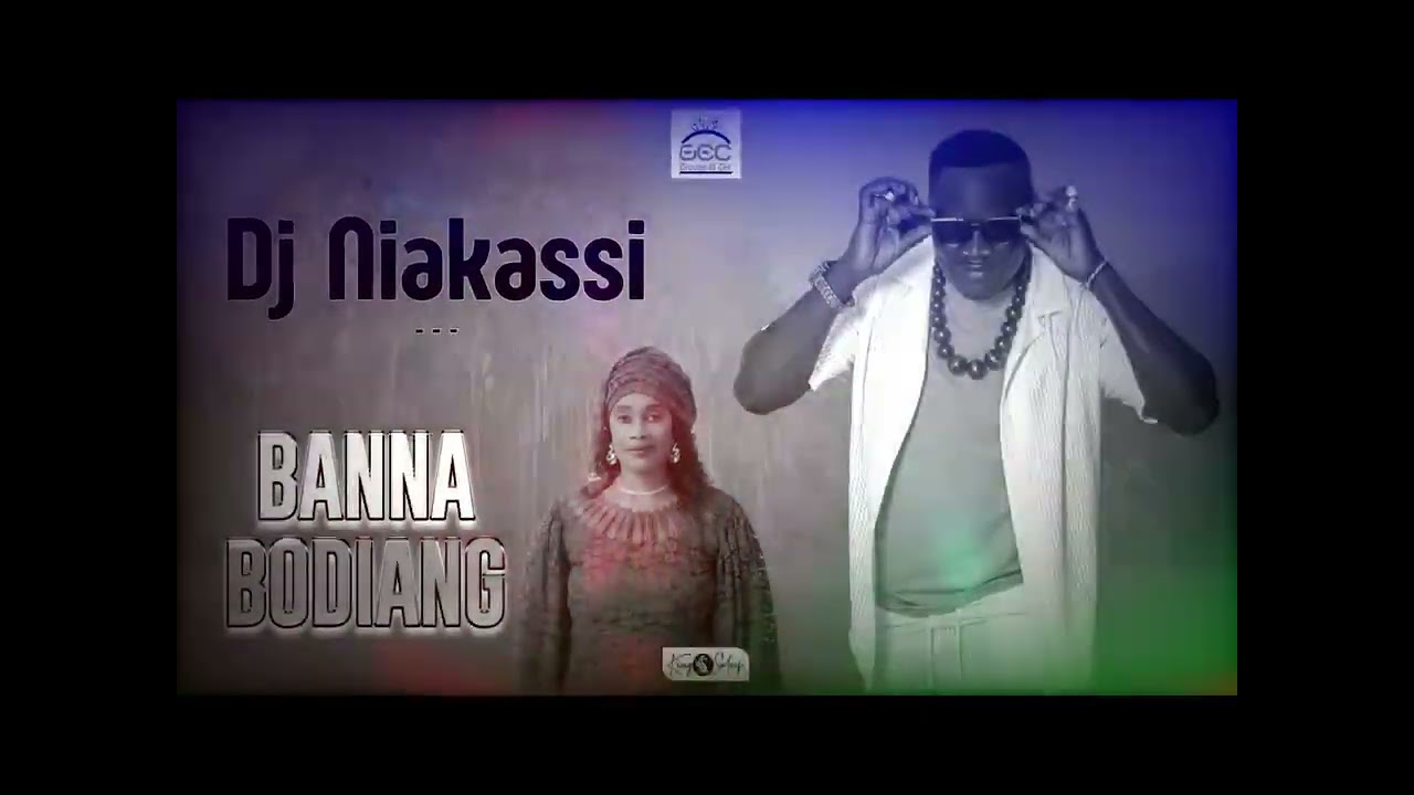 DJ NIAKASSI - BANNA BODIANG (official audio)
