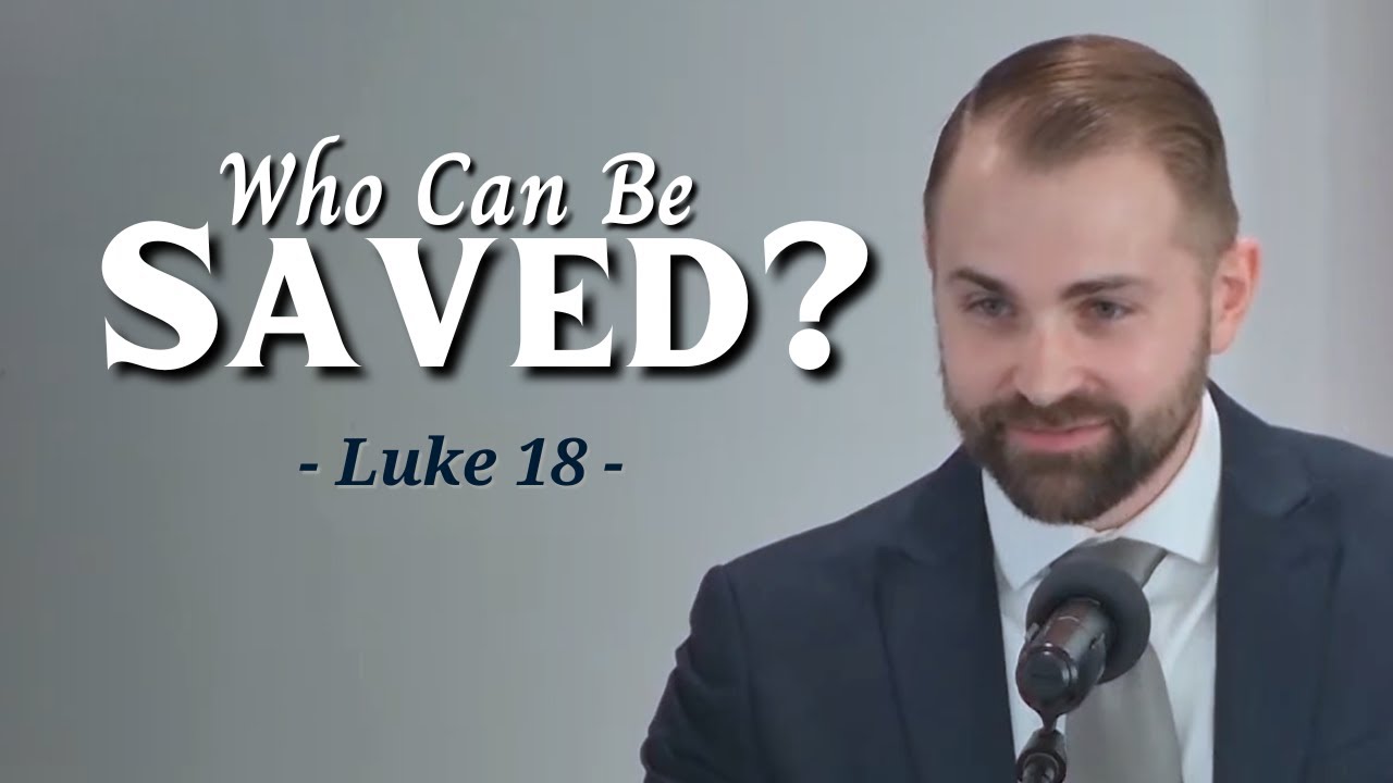 Luke 18:15-27 - 