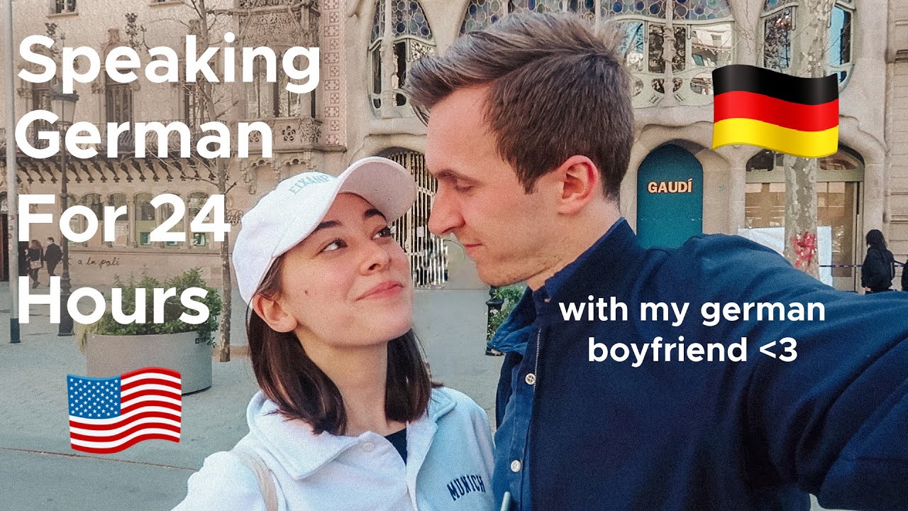 (AUF DEUTSCH VLOG) SPEAKING ONLY GERMAN w/ MY BOYFRIEND FOR 24 HOURS 🇩🇪: American/German Couple 🇺🇸