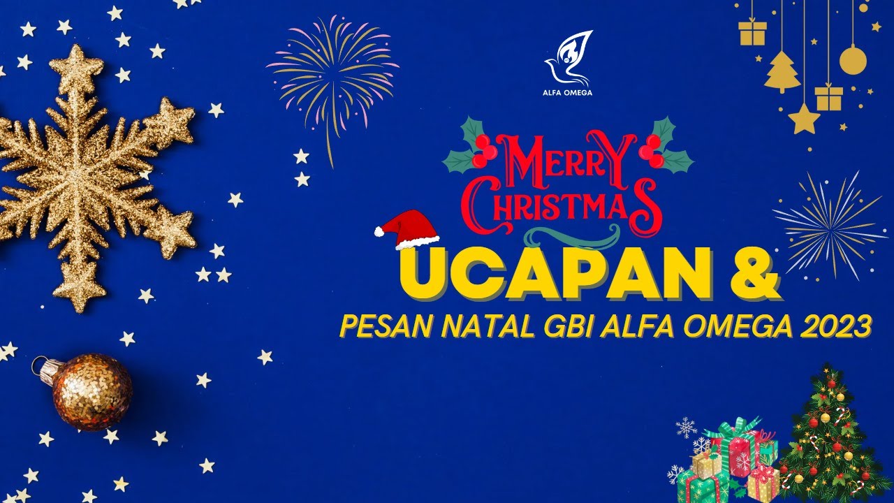 Ucapan & Pesan Natal GBI Alfa Omega 2022
