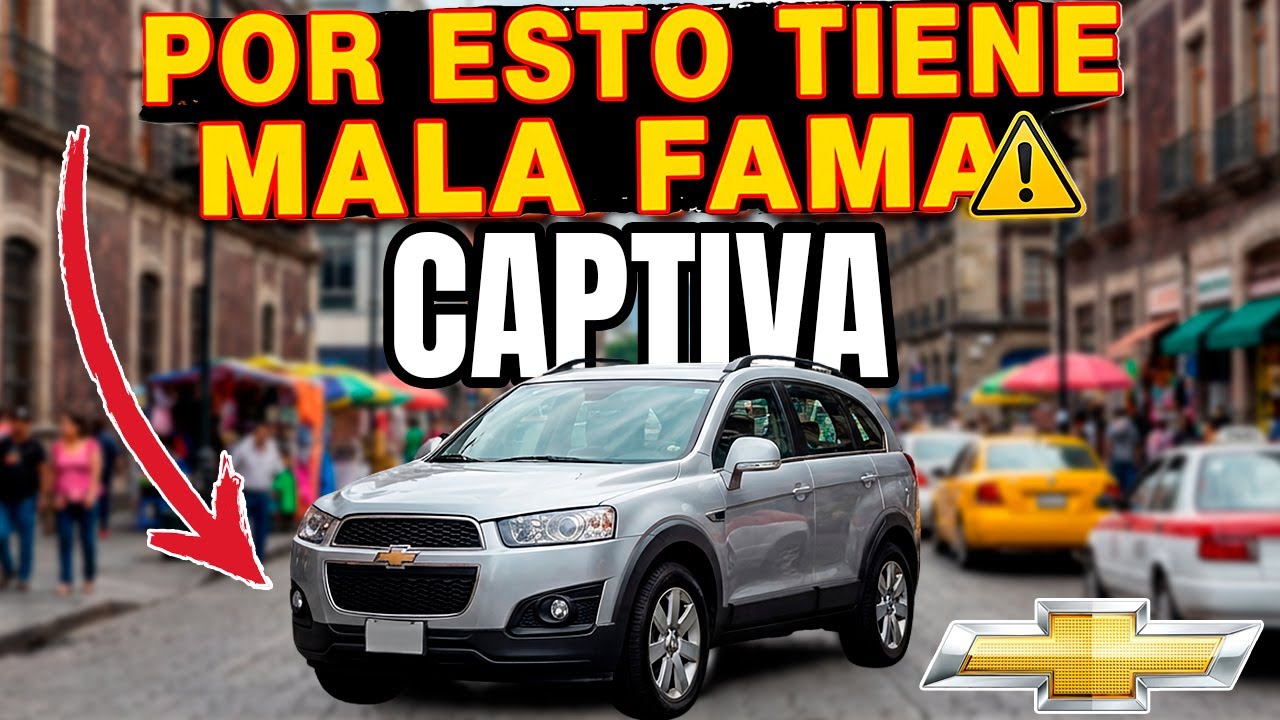 FALLAS más comunes de la CHEVROLET CAPTIVA y como solucionarlas